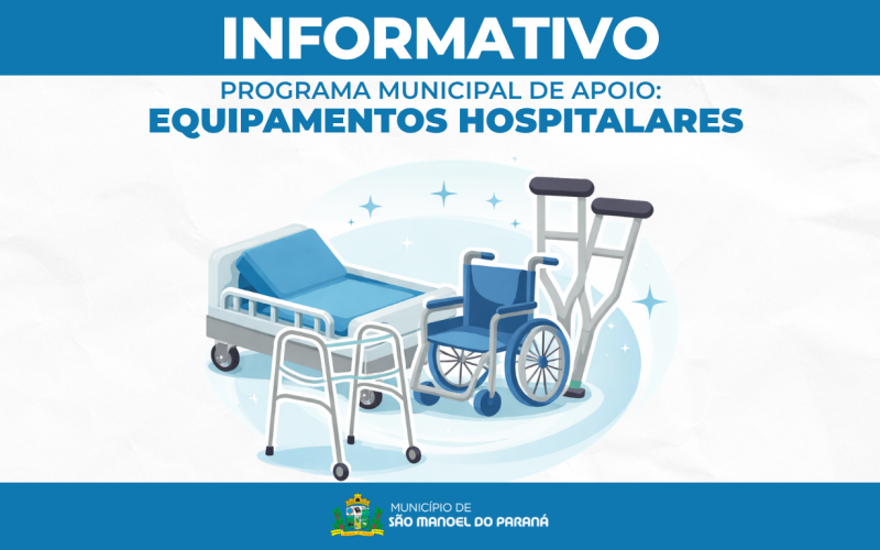 Programa Municipal de Apoio: Empréstimo de Equipamentos Hospitalares