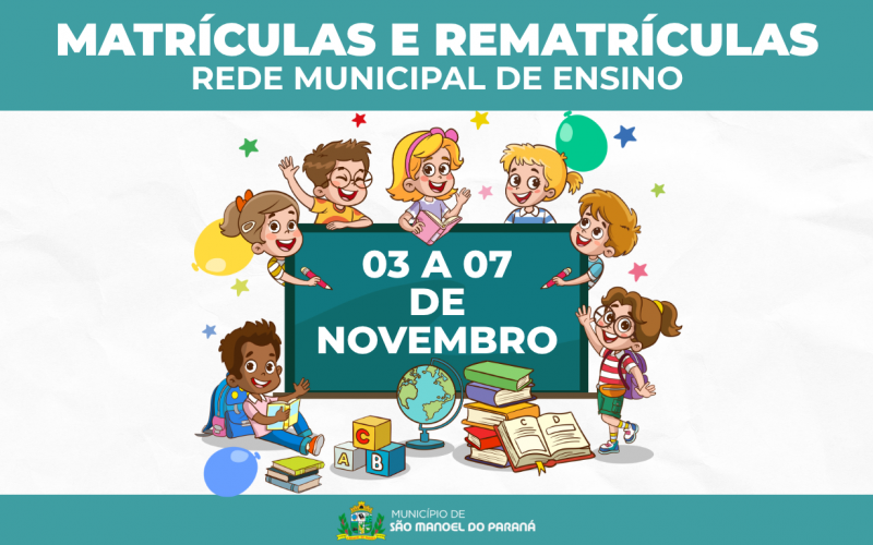 MATRÍCULAS E REMATRÍCULAS DA REDE MUNICIPAL DE ENSINO: documentações e períodos