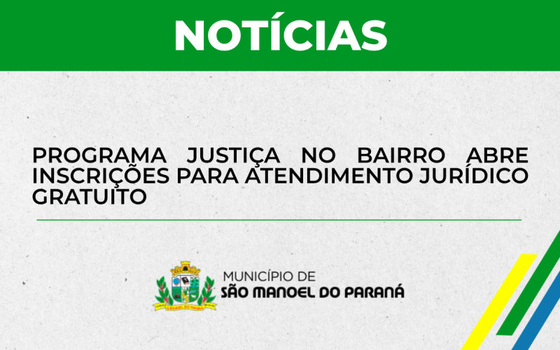 Programa Justiça no Bairro abre inscrições para atendimento jurídico gratuito