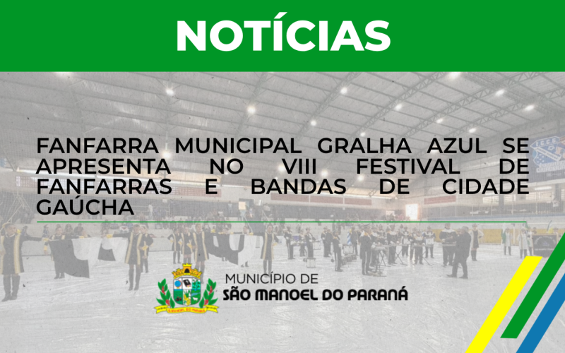 Fanfarra Municipal Gralha Azul se apresenta no VIII Festival de Fanfarras e Bandas de Cidade Gaúcha